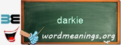 WordMeaning blackboard for darkie